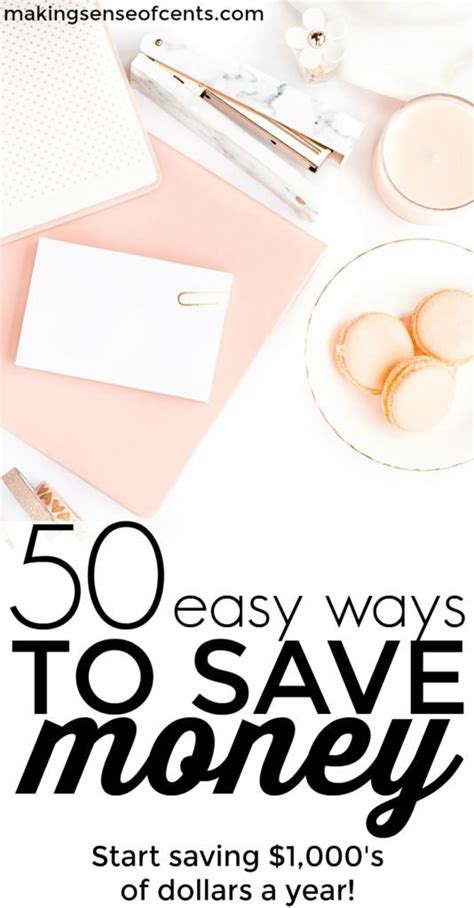 50 Easy Ways To Save Money Start Saving Thousands Each Year Making