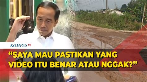 Presiden Joko Widodo Ingin Pastikan Kebenaran Jalan Rusak Lampung Yang