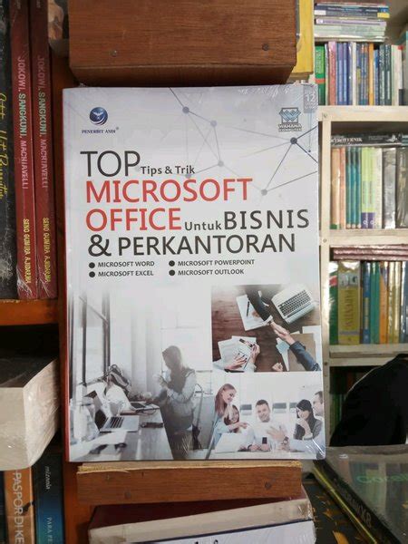 Jual Top Tips Dan Trik Microsoft Office Untuk Bisnis Dan Perkantoran