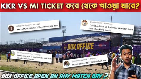 QNA Kkr Vs Mi Offline Ticket Eden Garden Box Office Update Ipl