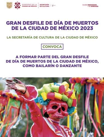 Convocatoria Para Formar Parte Del Gran Desfile De D A De Muertos De La