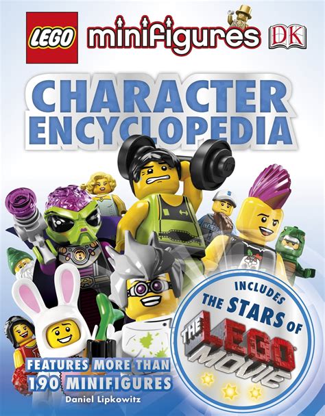 Lego Minifigures Character Encyclopedia Lego Movie Edition Ebook By Dk