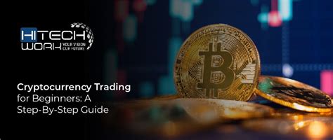 Cryptocurrency Trading For Beginners A Step By Step Guide