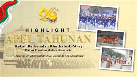 Highlight Apel Tahunan Pekan Perkenalan Khutbatu L Arsy