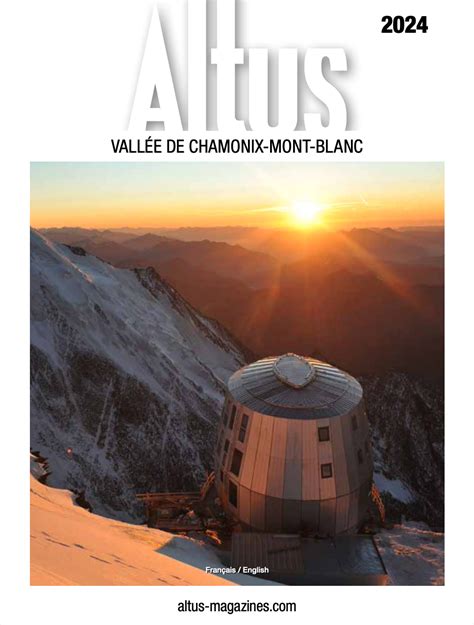 Altus Chamonix Mont Blanc Valley Summer Altus Magazines