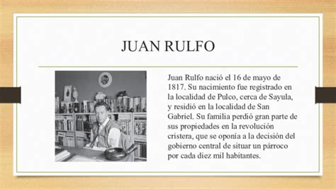 Ppt PresentaciÓn De Juan Rulfo Y De Su Novela Pedro PÁramo