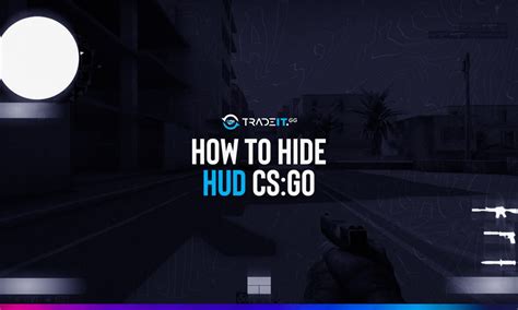 How To Hide HUD In CS2 Tradeit Gg