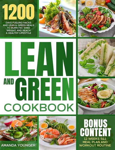 Lean And Green Cookbook 1200 Days Fueling Hacks And Lean Green Meals