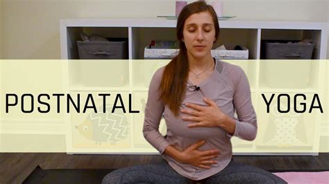 Postnatal Yoga Full Body Stretch Rebuilding The Core And Pelvic