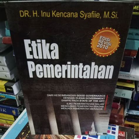 Jual Etika Pemerintahan By Dr H Inu Kencana Syafiie Shopee Indonesia