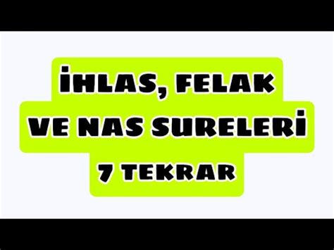 Nazar kaza bela ve musibetten koruyan dua İhlas Felak ve Nas