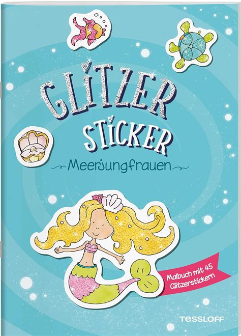 Glitzer Sticker Malbuch Meerjungfrauen Mal und Glitzerspaß mit 45