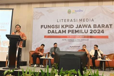 DPRD Jabar Tekankan Pentingnya Peran KPID Pada Penyelenggaraan Pemilu 2024