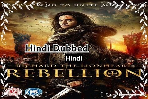 Hindi Dubbed Richard The Lionheart Rebellion Flickr