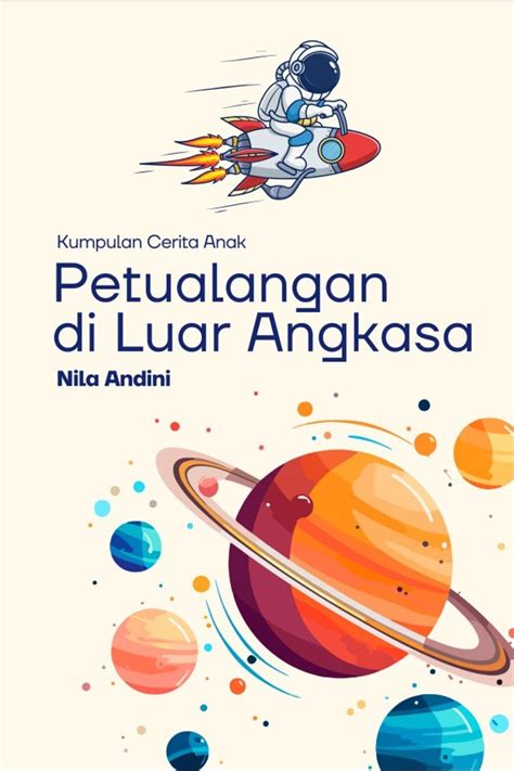 Ebook Kumpulan Cerita Anak Petualangan Di Luar Angkasa Karyakarsa