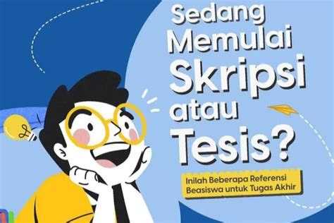 5 Daftar Penyedia Beasiswa Untuk Skripsi Dan Tesis Pejuang Tugas Akhir