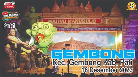 Live Streaming Ketoprak Wahyu Manggolo Gembong Pati Lakon Waryanti