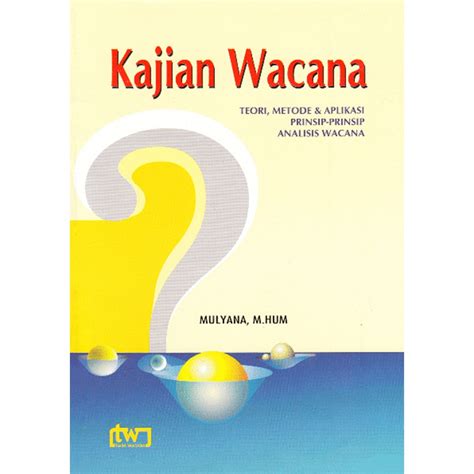 Jual Buku Kajian Wacana Teori Metode And Aplikasi Prinsip Prinsip