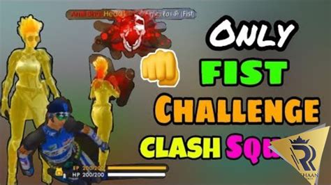 Fist Challenge To All In Clash Squad Youtube