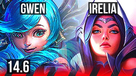 Gwen Vs Irelia Top 300 Games 10 3 5 Br Master 14 6 Youtube