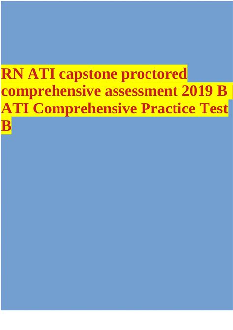 Rn Ati Capstone Proctored Comprehensive Assessment B Ati