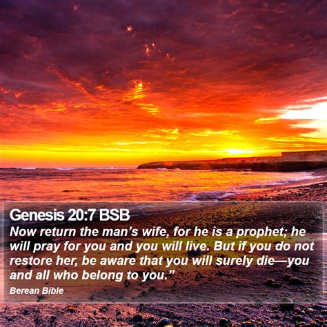 Genesis 207 Bsb Now Return The Mans Wife For He Is A Prophet