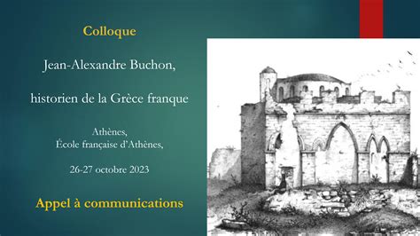 Appel Communication Colloque Jean Alexandre Buchon Historien De La