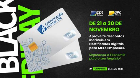 BLACK FRIDAY CDL BOITUVA Certificado Digital preços imperdíveis