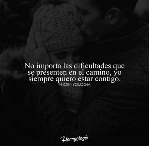 Introducir 68 Imagen Frases De Amor Quiero Estar A Tu Lado Abzlocal Mx