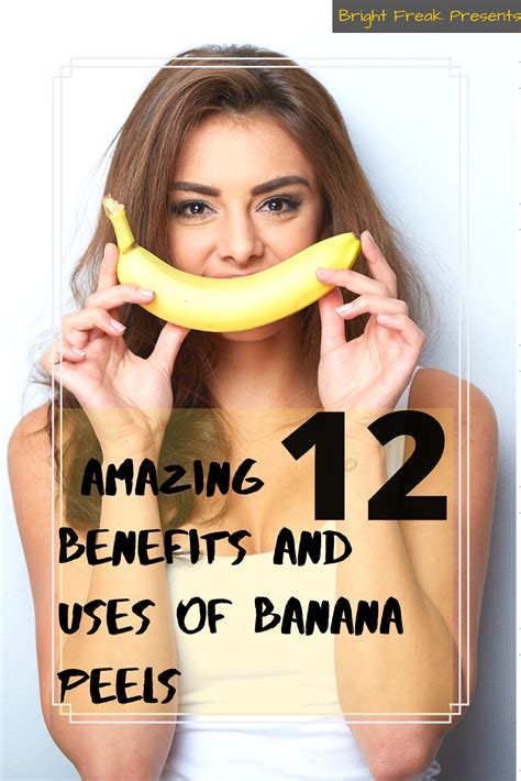 12 Amazing Banana Peels Uses Bright Freak Banana Peel Banana Peel Uses Banana Uses