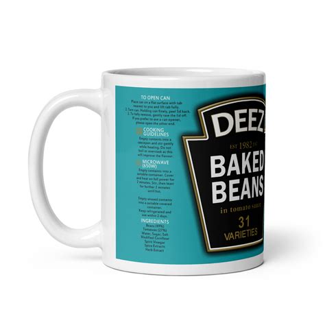 Deez Baked Beans Coffee Mug Dayz Later