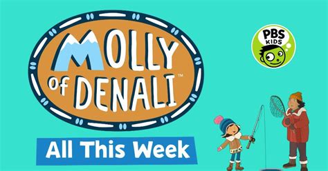 Molly of Denali | ALL THIS WEEK, Go on New Adventures with MOLLY OF ...