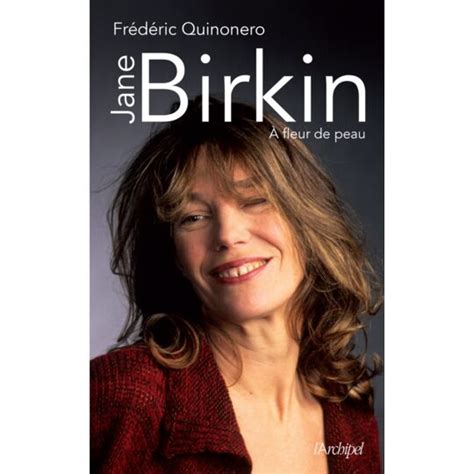 Jane Birkin A Fleur De Peau à Prix Carrefour