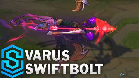 Varus Swiftbolt Skin Spotlight League Of Legends Youtube