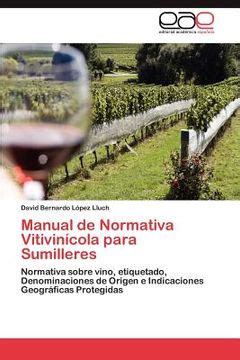 Libro manual de normativa vitivin cola para sumilleres en Inglés De