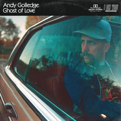 Andy Golledge Ghost Of Love Lyrics And Tracklist Genius