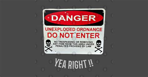 Danger Unexploded Ordnance Sign Uxo Pin Teepublic