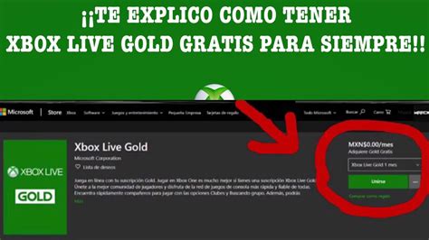 Como Tener Xbox Live Gold Para Siempre Truco Xbox One Xbox