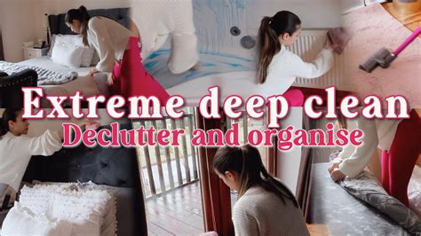 EXTREME DEEP CLEAN WITH ME HOURS OF DEEP CLEAN DECLUTTER ORGANISE