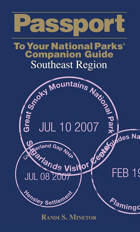 Passport To Your National Parks® Companion Guide Southeast Region Passport Series Minetor