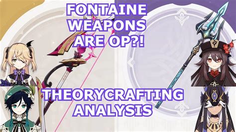 Are The New Fontaine Weapons Op Genshin Impact Youtube