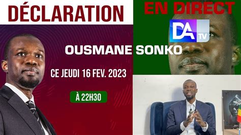 REPLAY Suivez en direct la déclaration de Ousmane Sonko YouTube