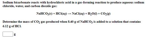 Solved Sodium Bicarbonate Reacts With Hydrochloric Acid In A