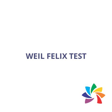 Weil Felix Test Lab Test In Bangalore Trident Diagnostics