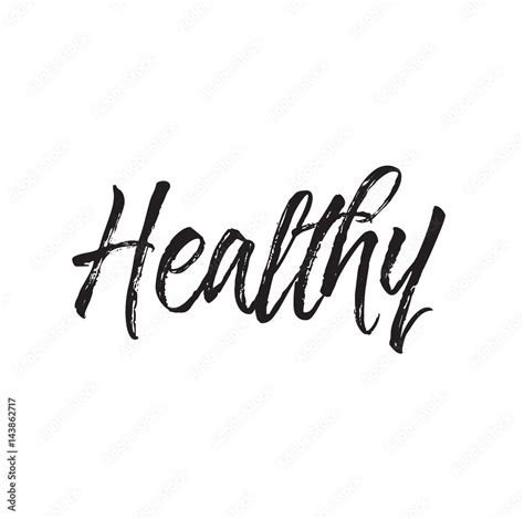 Healthy Text Design Vector Calligraphy Typography Poster Stock Vektorgrafik Adobe Stock