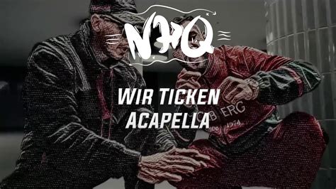 CAPITAL BRA SAMRA WIR TICKEN Acapella Nur Stimme By NHQ