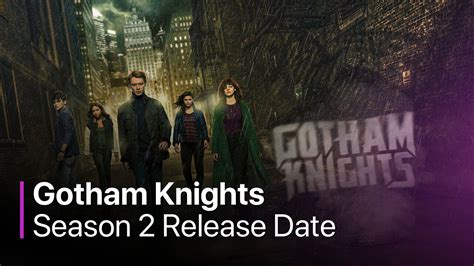 Gotham Knights Season 2 News Premiere Date Cast Spoilers Episodes