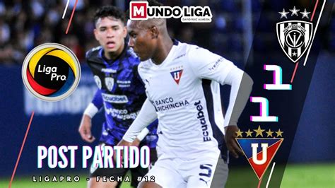 LIGA SE JUEGA LA VIDA EN LIGAPRO IDV Vs LDU QUITO YouTube