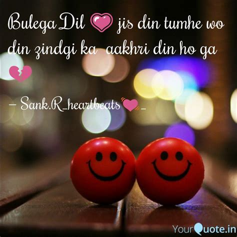 Bulega Dil Jis Din Tum Quotes Writings By Sankalp Raut Yourquote