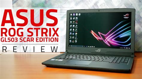 Asus Rog Strix Gl503 Scar Edition Gaming Laptop Review Gaming At 144hz Youtube